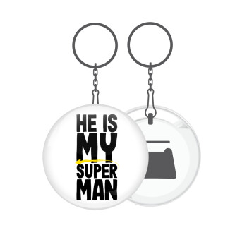 He is my superman, Μπρελόκ μεταλλικό 5cm με ανοιχτήρι