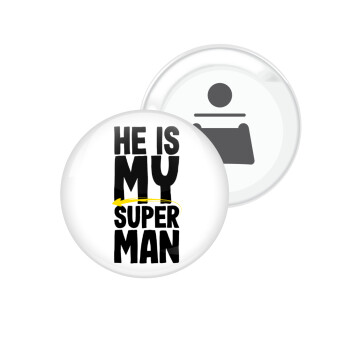 He is my superman, Μαγνητάκι και ανοιχτήρι μπύρας στρογγυλό διάστασης 5,9cm