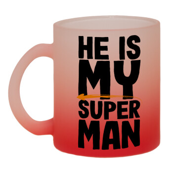 He is my superman, Κούπα γυάλινη δίχρωμη με βάση το κόκκινο ματ, 330ml