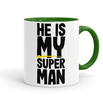 He is my superman, Mug colored green, ceramic, 330ml