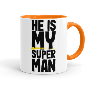 He is my superman, Κούπα χρωματιστή πορτοκαλί, κεραμική, 330ml