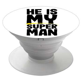 He is my superman, Phone Holders Stand  White Hand-held Mobile Phone Holder