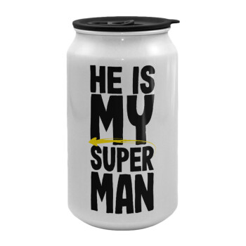 He is my superman, Κούπα ταξιδιού μεταλλική με καπάκι (tin-can) 500ml