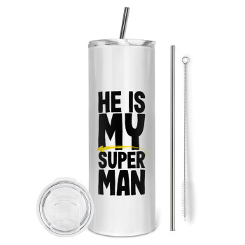 He is my superman, Tumbler stainless steel 600ml, with metal straw & cleaning brush