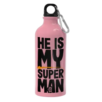 He is my superman, Παγούρι νερού 600ml
