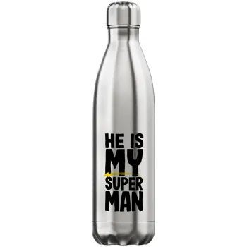 He is my superman, Inox (Stainless steel) hot metal mug, double wall, 750ml
