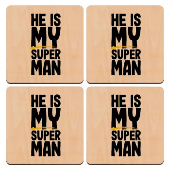 He is my superman, ΣΕΤ x4 Σουβέρ ξύλινα τετράγωνα plywood (9cm)