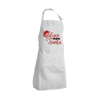 I believe in Santa, Adult Chef Apron (with sliders and 2 pockets)