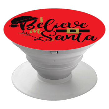 I believe in Santa, Phone Holders Stand  Λευκό Βάση Στήριξης Κινητού στο Χέρι