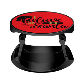 I believe in Santa, Phone Holders Stand  Stand Hand-held Mobile Phone Holder