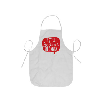 Ι still believe in santa, Ποδιά Σεφ ολόσωμη κοντή  Παιδική (44x62cm)