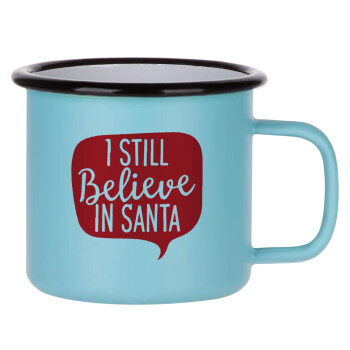 Ι still believe in santa, Κούπα Μεταλλική εμαγιέ ΜΑΤ σιέλ 360ml