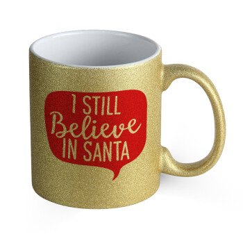 Ι still believe in santa, 
