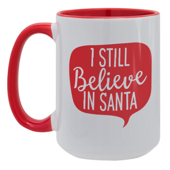 Ι still believe in santa, Κούπα Mega 15oz, κεραμική Κόκκινη, 450ml