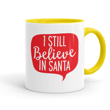 Ι still believe in santa, Mug colored yellow, ceramic, 330ml