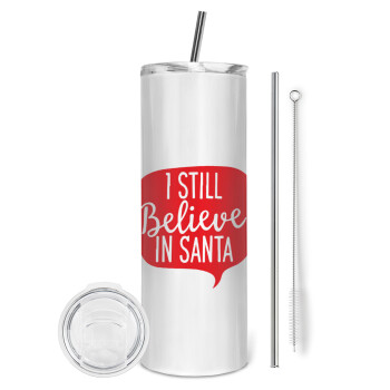 Ι still believe in santa, Tumbler stainless steel 600ml, with metal straw & cleaning brush
