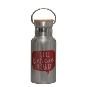 Ι still believe in santa, Stainless steel metallic thermos flask, silver with a bamboo lid, double-walled, 350ml.