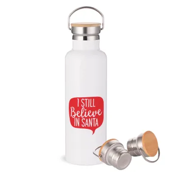 Ι still believe in santa, Stainless steel White with wooden lid (bamboo), double wall, 750ml