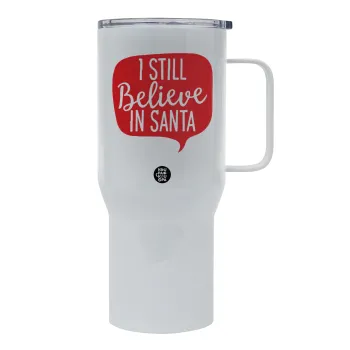 Ι still believe in santa, Mega Stainless steel Tumbler with lid, double wall 750L