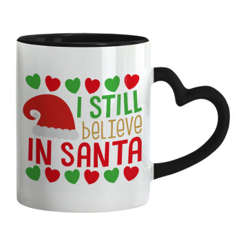 Ι still believe in Santa hearts, Mug heart black handle, ceramic, 330ml