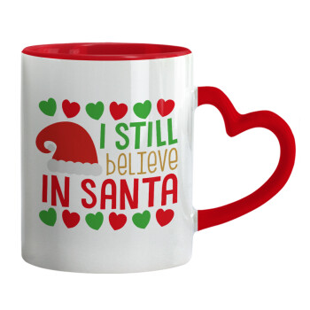 Ι still believe in Santa hearts, Mug heart red handle, ceramic, 330ml
