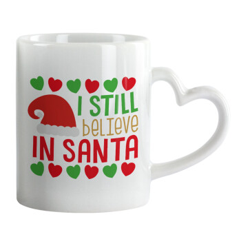 Ι still believe in Santa hearts, Mug heart handle, ceramic, 330ml