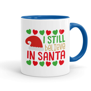 Ι still believe in Santa hearts, Mug colored blue, ceramic, 330ml