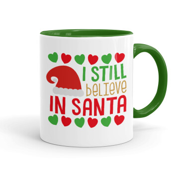 Ι still believe in Santa hearts, Mug colored green, ceramic, 330ml