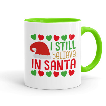 Ι still believe in Santa hearts, Mug colored light green, ceramic, 330ml