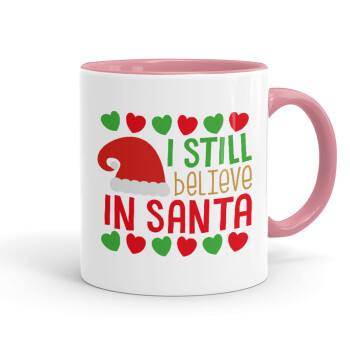 Ι still believe in Santa hearts, Mug colored pink, ceramic, 330ml