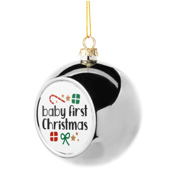 Baby first Christmas, Χριστουγεννιάτικη μπάλα δένδρου Ασημένια 8cm