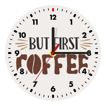 But first Coffee, Wooden wall clock (20cm)