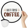 But first Coffee, Βεντάλια υφασμάτινη αναδιπλούμενη με θήκη (20cm)