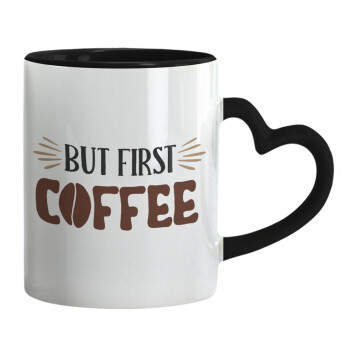 But first Coffee, Κούπα καρδιά χερούλι μαύρη, κεραμική, 330ml