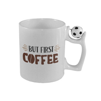 But first Coffee, Κούπα με μπάλα ποδασφαίρου , 330ml