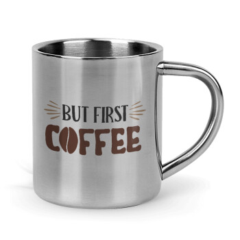 But first Coffee, Mug Stainless steel double wall 300ml