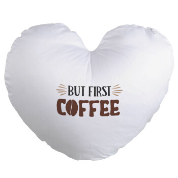 But first Coffee, Μαξιλάρι καναπέ καρδιά 40x40cm περιέχεται το  γέμισμα