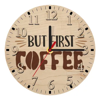 But first Coffee, Ρολόι τοίχου ξύλινο plywood (20cm)