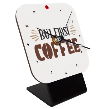 But first Coffee, Επιτραπέζιο ρολόι ξύλινο με δείκτες (10cm)