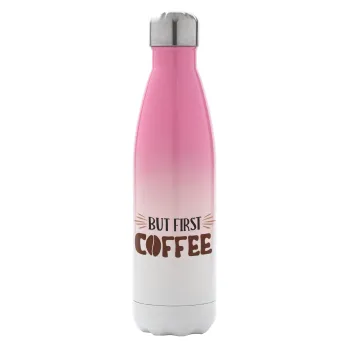 But first Coffee, Metal mug thermos Pink/White (Stainless steel), double wall, 500ml