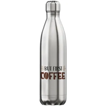 But first Coffee, Inox (Stainless steel) hot metal mug, double wall, 750ml
