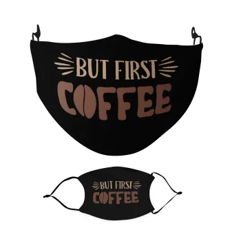 But first Coffee, Μάσκα υφασμάτινη Ενηλίκων πολλαπλών στρώσεων με υποδοχή φίλτρου