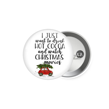 I just want to drink hot cocoa and watch christmas movies mini cooper, Κονκάρδα παραμάνα 5.9cm