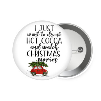 I just want to drink hot cocoa and watch christmas movies mini cooper, Κονκάρδα παραμάνα 7.5cm