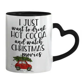 I just want to drink hot cocoa and watch christmas movies mini cooper, Mug heart black handle, ceramic, 330ml