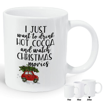 I just want to drink hot cocoa and watch christmas movies mini cooper, Κούπα Giga, κεραμική, 590ml