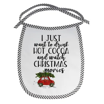 I just want to drink hot cocoa and watch christmas movies mini cooper, Σαλιάρα μωρού αλέκιαστη με κορδόνι Μαύρη