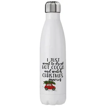 I just want to drink hot cocoa and watch christmas movies mini cooper, Stainless steel, double-walled, 750ml