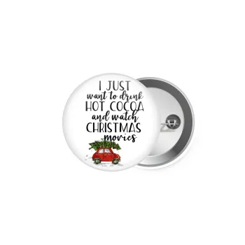 I just want to drink hot cocoa and watch christmas movies mini cooper, Κονκάρδα παραμάνα 5cm