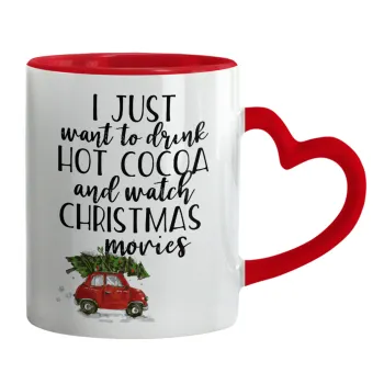 I just want to drink hot cocoa and watch christmas movies mini cooper, Mug heart red handle, ceramic, 330ml